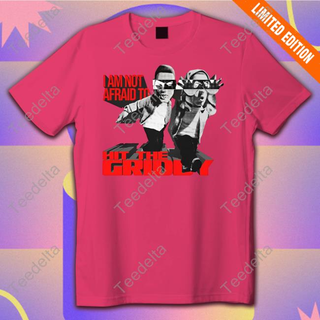 Lucca International Merch I Am Not Afraid To Hit The Griddy Tee