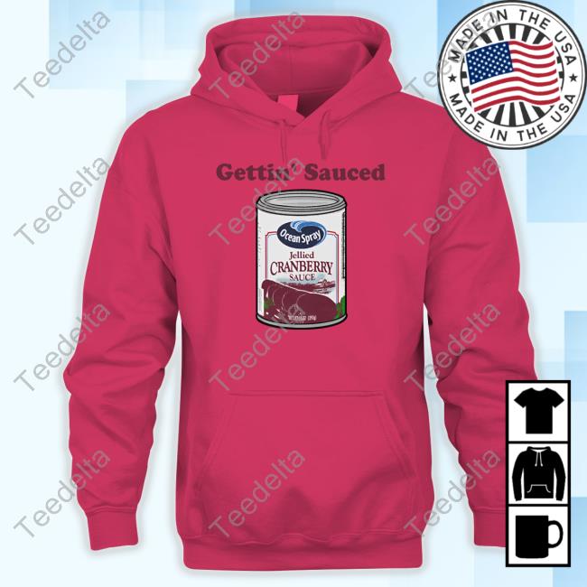 Shitheadsteve Gettin' Sauced Crewneck Sweatshirt Top Gettin' Sauced Hoodie