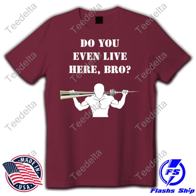 Official Do You Live Here Bro Sweatshirt