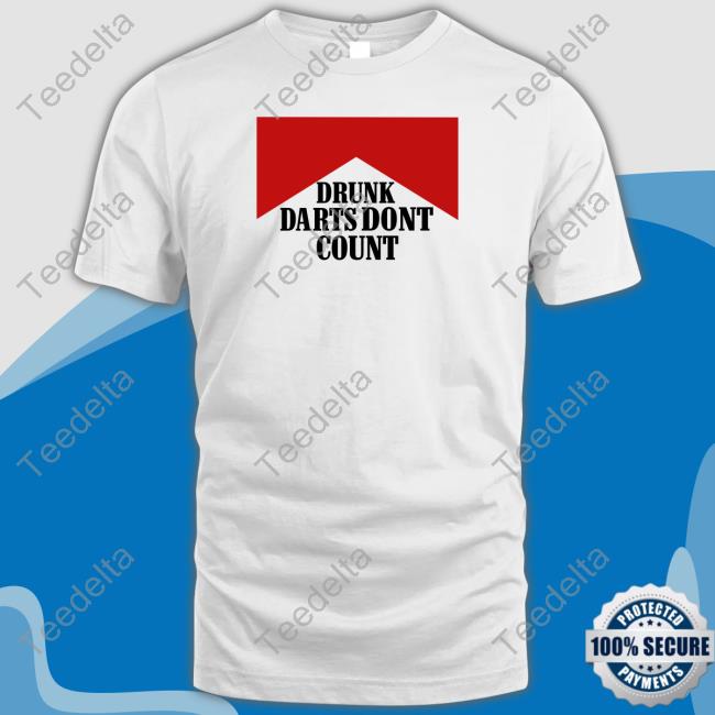 Outtapocketapparel Store Drunk Darts Dont Count T-Shirt