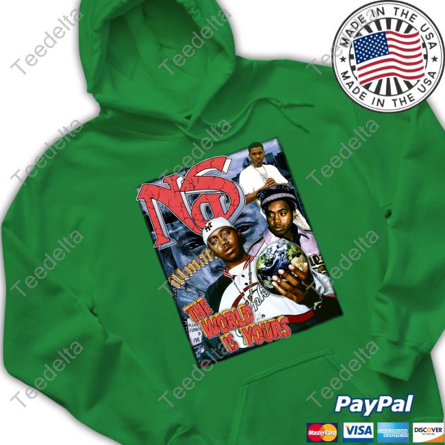 Nas Vs Jay-Z Illmatic The World Is Yours Shirt Ns Illmatic The World Is Yours Sweatshirt
