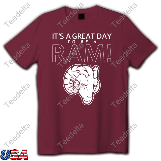 It's A Great Day To Be A Ram Hooded Sweatshirt
