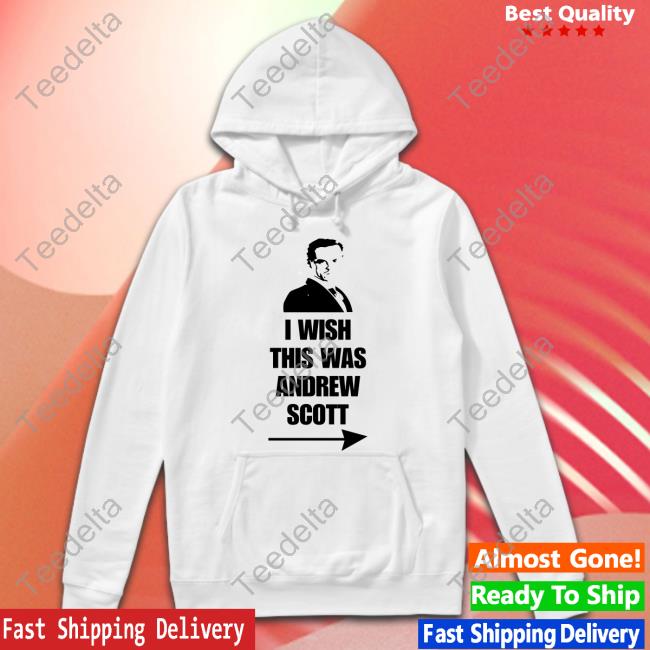 I Wish This Was Andrew Scott Shirt Baroosh
