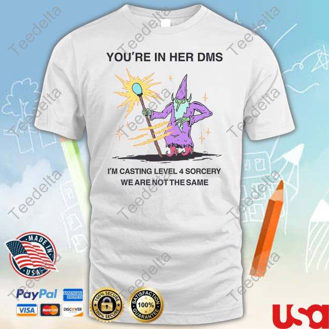 Wizard Of Barge You're In Her Dms I'm Casting Level 4 Sorcery We Are Not The Same Tank Top You're In Her Dms I'm Casting Level 4 Sorcery We Are Not The Same Tank Top