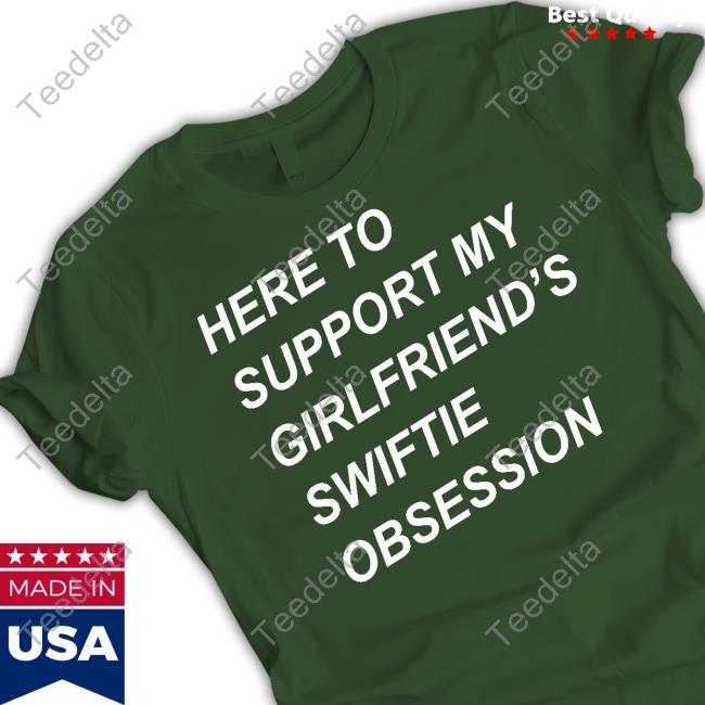 Here To Support My Girlfriend's Swiftie Obsession Long Sleeve Tee Shirt