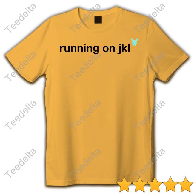 Running On Jkl T-Shirts