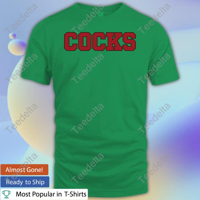 Cocks Shirt