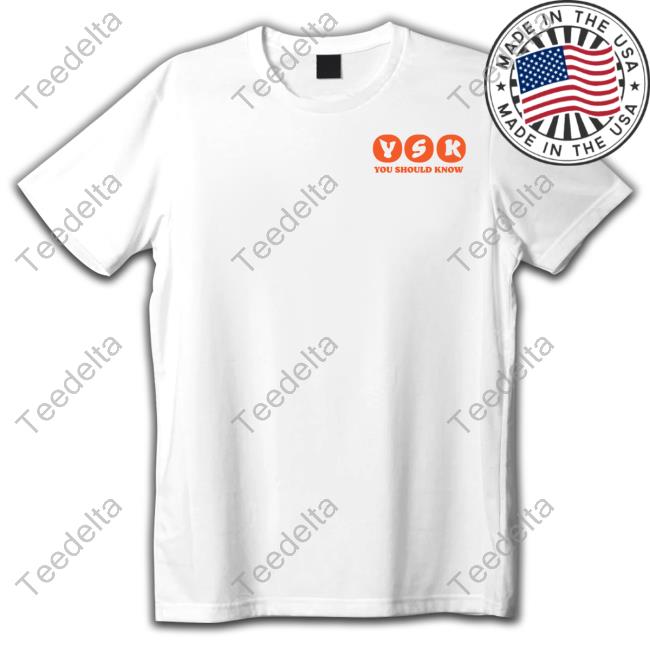 Bubble Ysk You Should Know Shirt