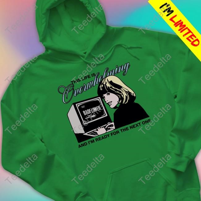 The Life Is Overwhelming And I'm Ready For The Next One Computer Tank Top