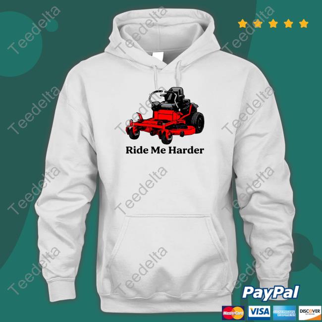 Middleclassfancy Store Ride Me Harder T-Shirt
