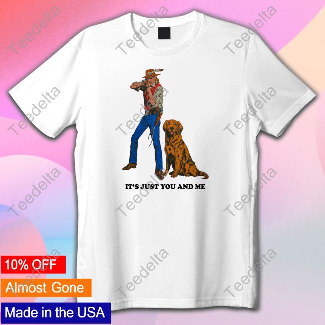 Midnightbandit Merch It's Just You And Me Shirt
