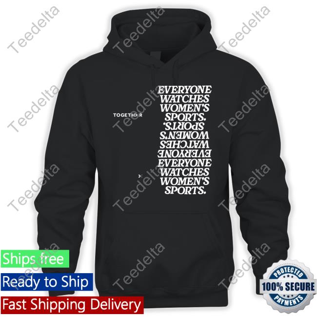 Bird Taurasi Togethxr Everyone Watches Women's Sports Reverse Hooded Sweatshirt