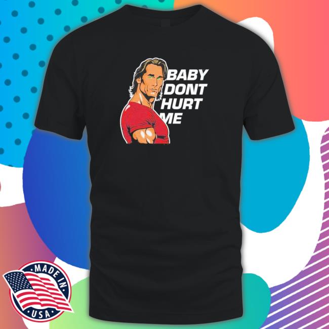 Official Baby Dont Hurt Me 2023 Hoodie