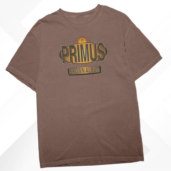 Club Bastardo Merch Store Primus - Brown Album Vintage t-shirt, hoodie, tank top, sweater and long sleeve t-shirt