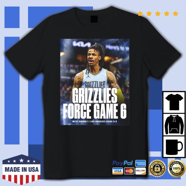 The Grizzlies Force Game 6 Keep Their Season Alive 3-2 shirt The Grizzlies Force Game 6 Keep Their Season Alive 3-2 Shirt