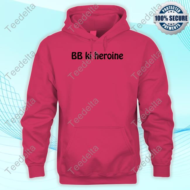 Bb Ki Heroine Hoodie