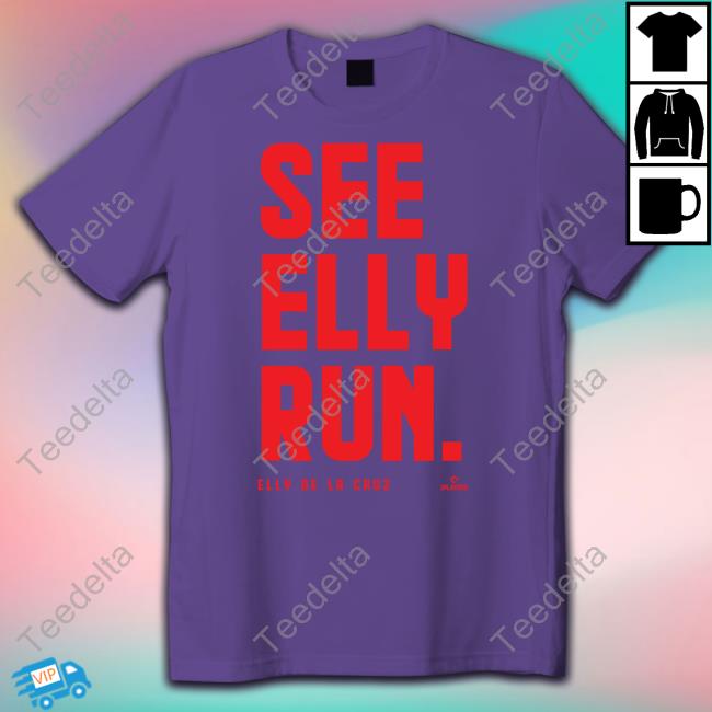 Joeyvotto See Elly Run Elly De La Cruz Shirt