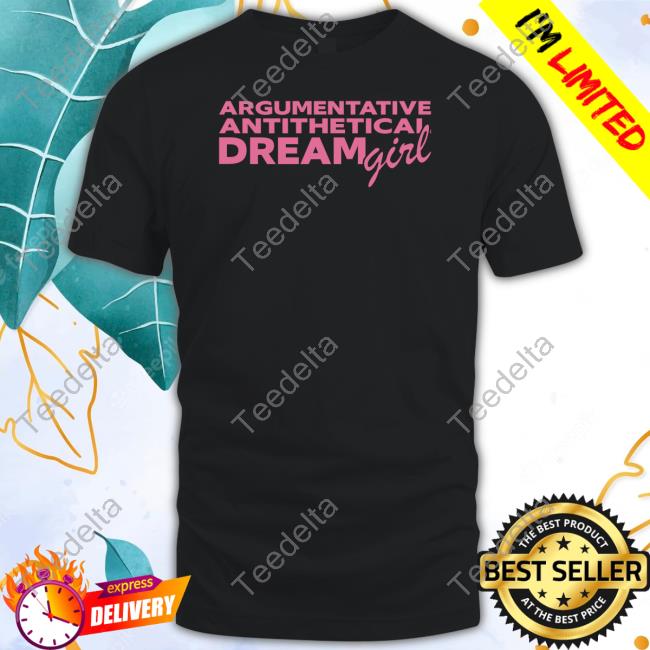 Mirrorbaudrey Argumentative Antithetical Dream Girl Tee