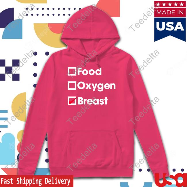 Food Oxygen Breast Shirts