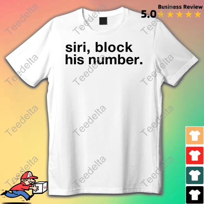 Siri Block His Number Hoodie BigBossVette