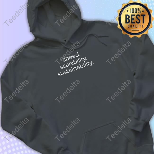 Speed Scalability Sustainability Shirt Mosaiq