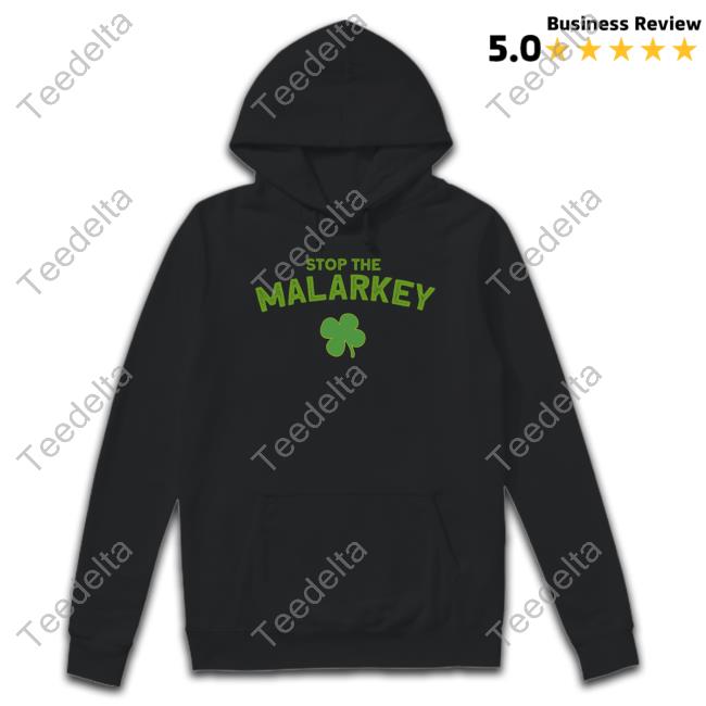 Stop The Malarkey T-Shirt