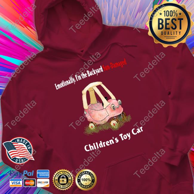 Jmcgg Emotionally I'm The Backyard Sun-Damaged Children's Toy Car Shirt Jmcgg Emotionally I'm The Backyard Sun-Damaged Children's Toy Car Shirts