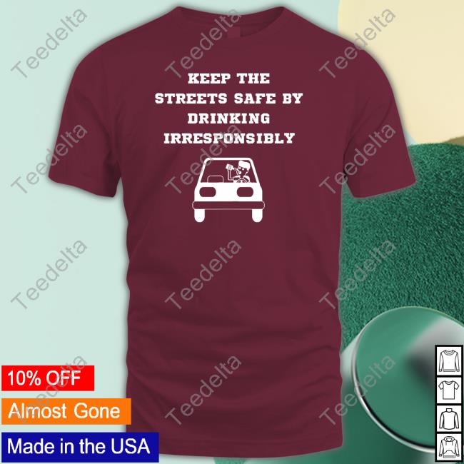 Degenerated Shop Keep The Streets Safe Shirt