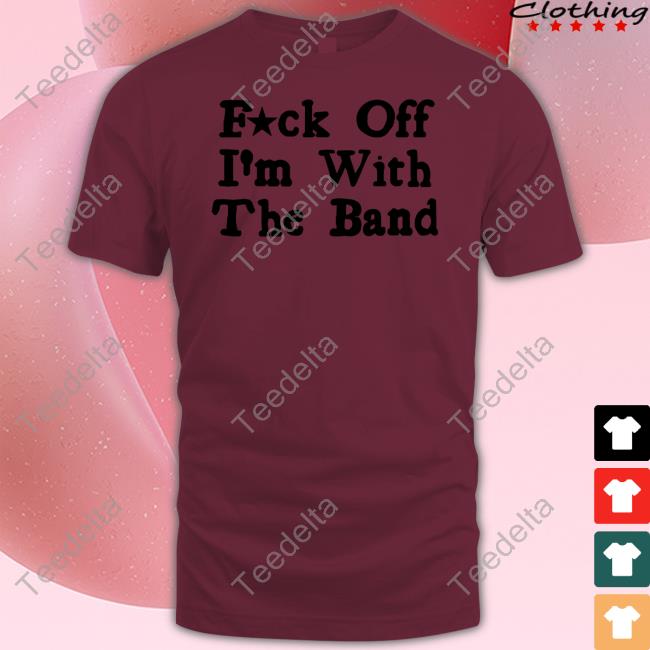 Fuck Off With The Band Sweatshirt