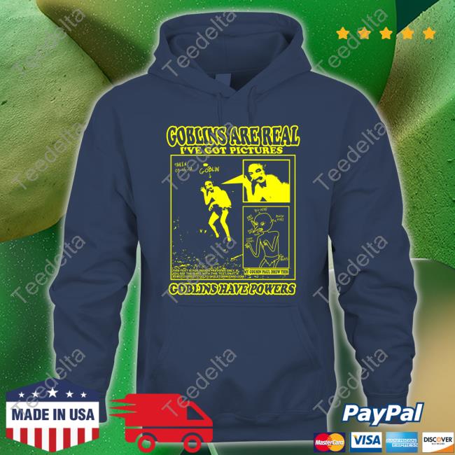Goblins Are Real I've Got Pictures Goblins Have Powers New Shirt Rory Blank, Prize Winning Show Pig