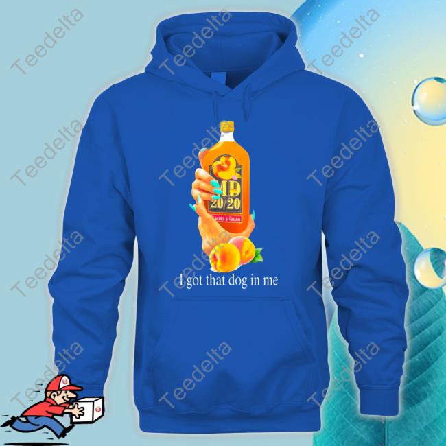 I Got That Dog In Me Fsgprints T-Shirt Fsgprints Shop I Got That Dog In Me Tee Shirt