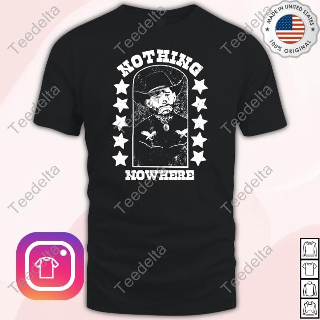 Nothingnowhere Nothing Nowhere Clown Dying Ain't Much Of A Living T-Shirts