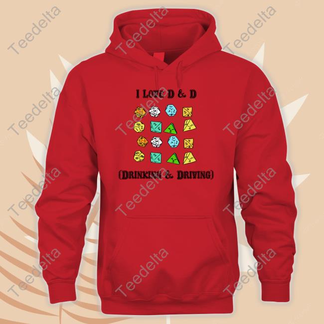 I Love D & D Drinking & Driving Long Sleeve Tee