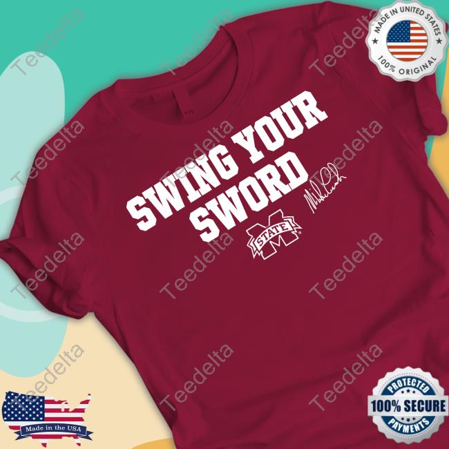 Mike Leach Swing Your Sword Shirt
