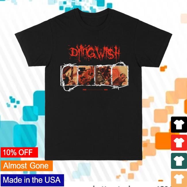 Dying Wish Official Merchandise Barbed Wire Band Shirts