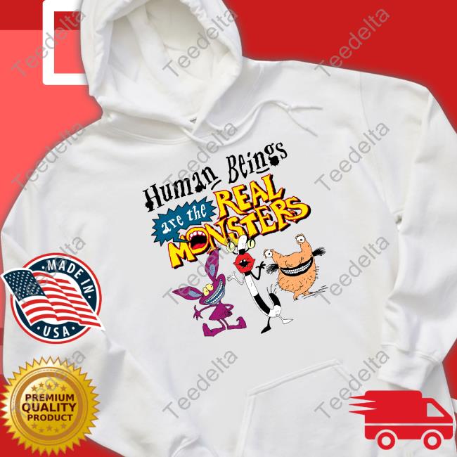 Human Beings Are The Real Monsters T-Shirt