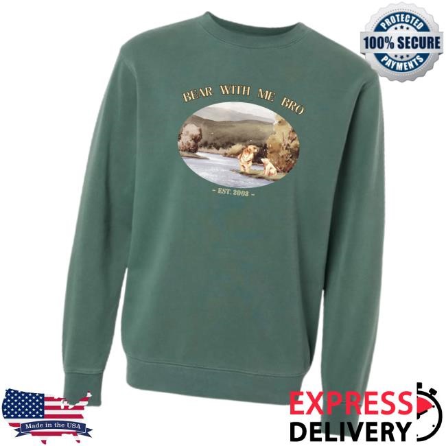 Sadie Crowell Merch Bear With Me Bro Tee Shirt