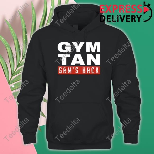 Gym Tan Sam's Back Shirts