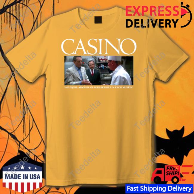 Casino An Equal Amount Of Blueberries In Each Muffin Shirt