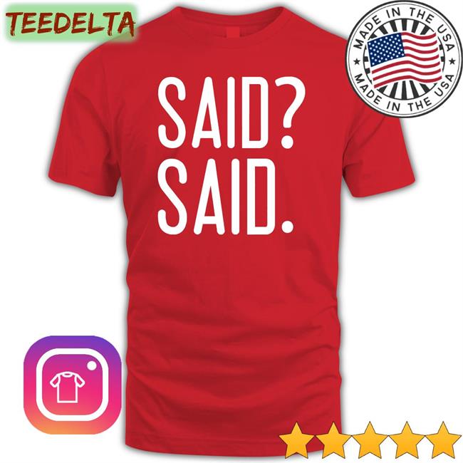 Jake Marsh Said ? Said Tee