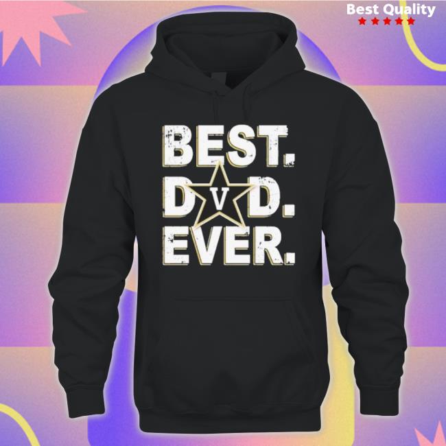Vanderbilt Commodores Best Dad Ever Shirt