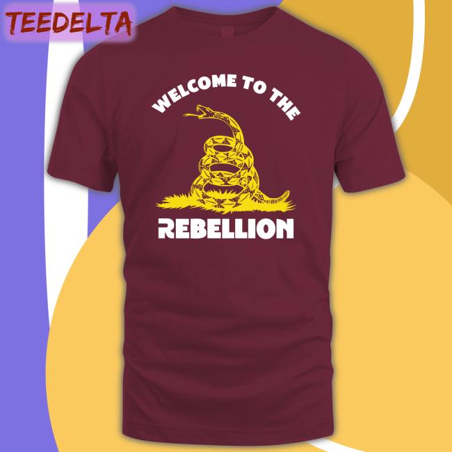 Ninelineapparel Welcome To The Rebellion Gadsden Shirts