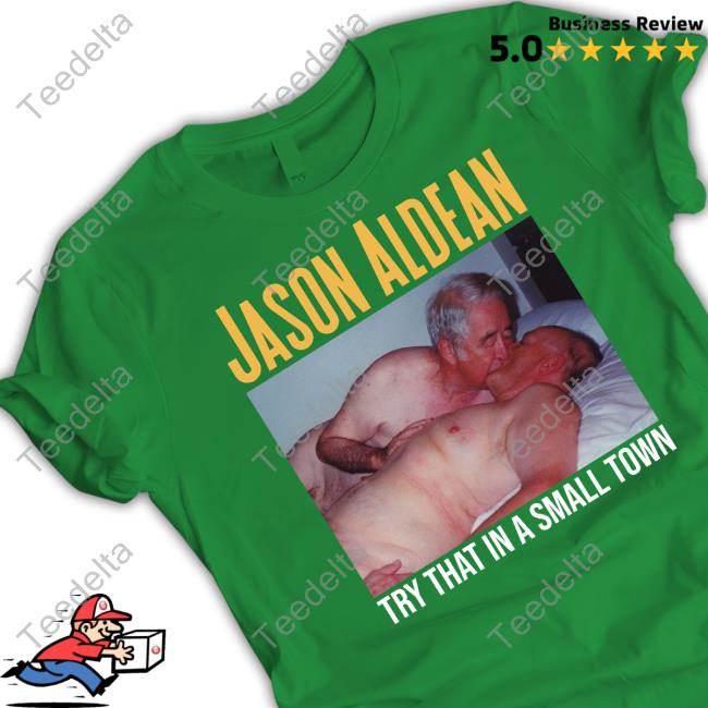 Kristi Yamaguccimane Jason Aldean Try That In A Small Town T-Shirt