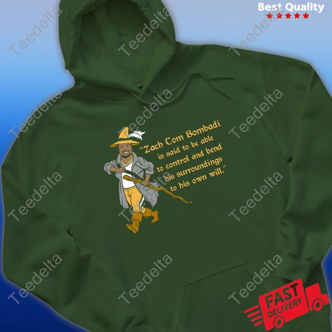 Cheeseheadtv Merch Aaron Nagler Wearing Zach Tom Bombadil Is Said To Be Able To Control Shirt