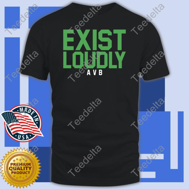 Exist Loudly Avb Tee Shirt