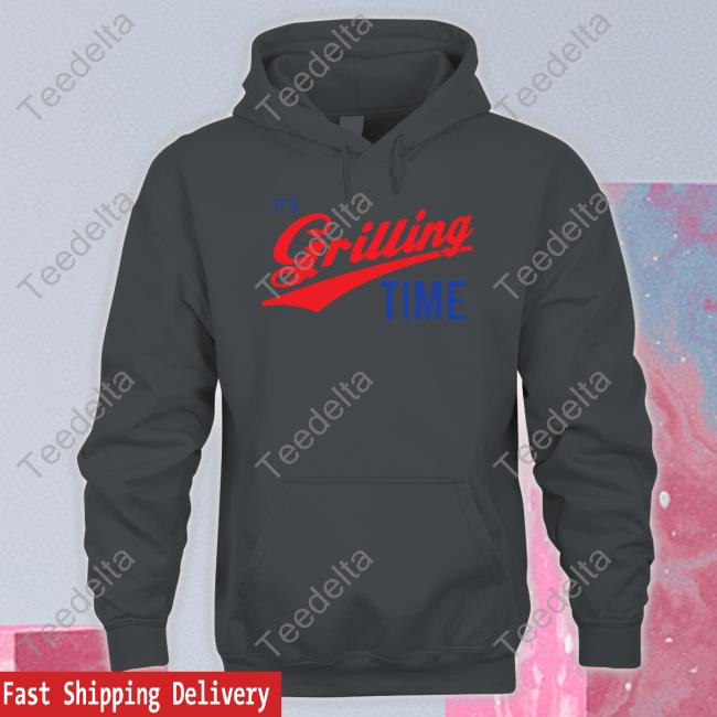 It's Grilling Time T Shirts