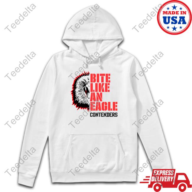 Contenders Bite Like An Eagle Shirt