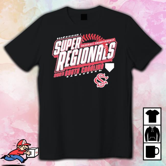 2023 South Carolina Gamecocks Baseball Super Regional Championship Shirt