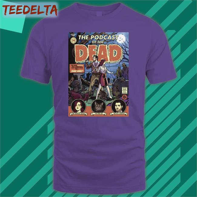 Dead Meat Podcast Of The Dead T Shirt