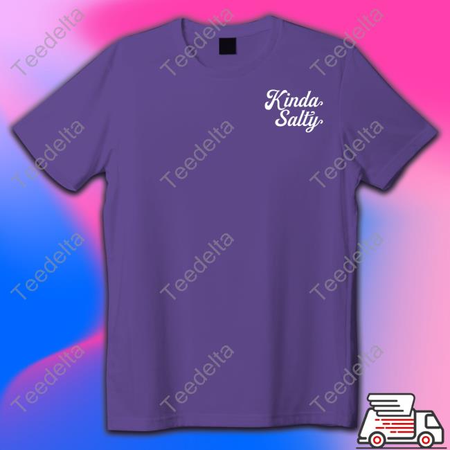 Katie Madden Kinda Salty Shirt